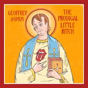 The prodigal little bitch cover image