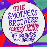 The smothers brothers comedy hour: the brothers through history cover image