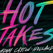 Hot takes cover image