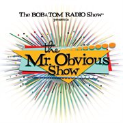 The mr. obvious show cover image