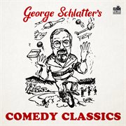 George schlatter's comedy classics cover image