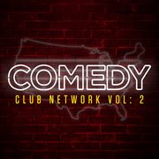 Comedy Club Network, Vol. 2