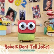Robots don't tell jokes cover image