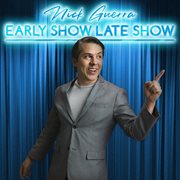 Early show, late show cover image