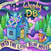 Into the little blue house cover image