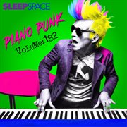 Piano punk: volume 182 : Volume 182 cover image