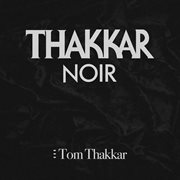 Thakkar Noir cover image