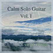 Calm Solo Guitar, Vol. 1 cover image