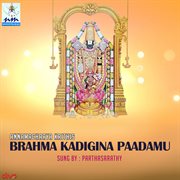 Brahma kadigina paadamu annamacharya krithis cover image