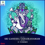 Sri Ganesha Sahasranamam cover image