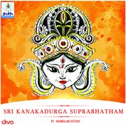 Sri Kanakadurga Suprabhatham cover image