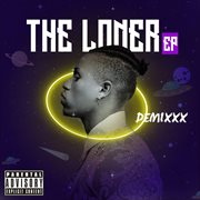 The Loner Ep cover image