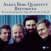 BEETHOVEN, L. van : the Late String Quartets (Alban Berg Quartet) cover image