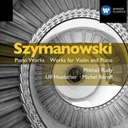 Szymanowski: violin and piano music cover image