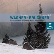 Wagner: Orchestral Extracts/Bruckner: Symphony No 3 cover image
