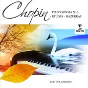 Chopin: piano sonata no 3, etudes & mazurkas cover image
