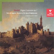 Handel - organ concertos op.7 etc cover image