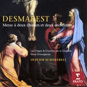Desmaret - messe a deux choeurs et deux orchestres cover image