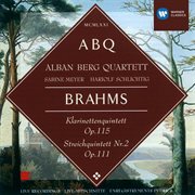 Brahms: klarinettenquintett, op.115 & streichquintett nr. 2, op.111 cover image