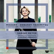 Mozart: clarinet concerto/debussy: premiere rhapsodie/takemitsu: fantasma/cantos cover image