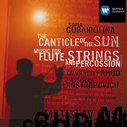 Gubaidulina: the canticle of the sun, music for flute strings and percussion cover image