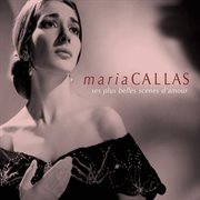 Maria callas: ses plus belles scenes d'amour cover image