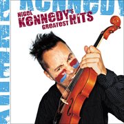 Nigel kennedy's greatest hits cover image