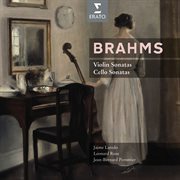 Brahms: cello & violin sonatas cover image