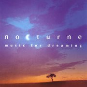 Nocturne - music for dreaming cover image
