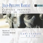 Rameau: Cantates Profanes & Pièces En Concerts Nos. 1, 3 & 5 cover image
