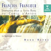 Francoeur: symphonies pour le festin royal du comte d'artois cover image