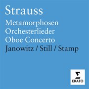 R. strauss - orchesterlieder/metamorphisen/oboe concerto/violin sonata cover image
