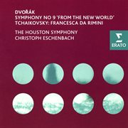 Dvorak - symphony no 9; tchaikovsky - francesca da rimini cover image