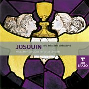 Josquin desprez: motets and chansons/hilliard ensemble cover image