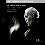 Great conductors of the 20th century: arturo toscanini cover image