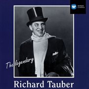 The Legendary Richard Tauber cover image