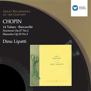 Chopin: 14 waltzes/barcarolle/nocturne in d flat/mazurka in c sharp minor cover image
