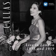 Maria callas live in london 1958 & 1959 cover image