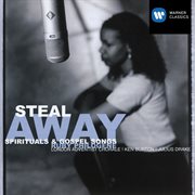 Steal away - spirituals and gospel songs cover image
