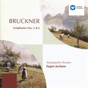 Bruckner: symphonies nos. 5 & 6 cover image