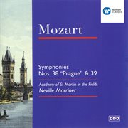 MOZART, W.A : Symphonies Nos. 38, "Prague" and 39 (Marriner) cover image