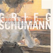 Grieg & schumann - piano concertos in a minor cover image