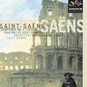 Saint-saens: symphony no. 3, "organ" - phaeton op. 39 cover image