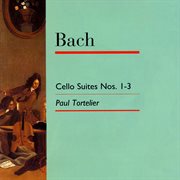 BACH, J.S: Cello Suites Nos. 1-3 (Tortelier) cover image
