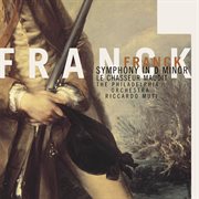 Franck: symphony in d minor, le chasseur maudit cover image