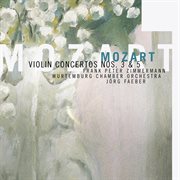 Mozart - violin concertos nos. 3 & 5 cover image