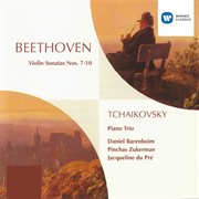 Beethoven: violin sonatas 7 - 10 & tchaikovsky: piano trio cover image