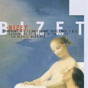 Bizet: symphony in c / l'arlesienne suites nos. 1 & 2 cover image