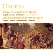 DVORAK, A : Serenades, Opp. 22 and 44 (Mackerras) cover image
