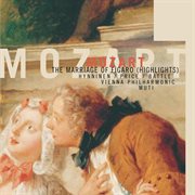 Mozart - the marriage of figaro - highlights cover image